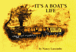 It's A Boat's Life
